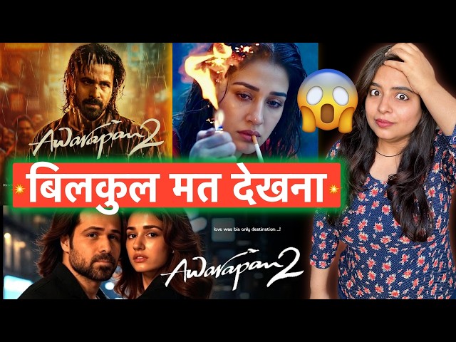 Awarapan 2 Movie REVIEW | Deeksha Sharma