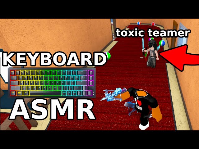 DESTROYING TOXIC TEAMERS As A RICH HEADLESS TRYHARD IN MM2.. + KEYBOARD ASMR 🎧🎵