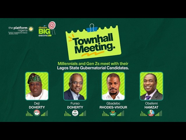 TOWNHALL MEETING || MILLENNIALS & GEN Zs MEET WITH THEIR LAGOS STATE GUBERNATORIAL CANDIDATES