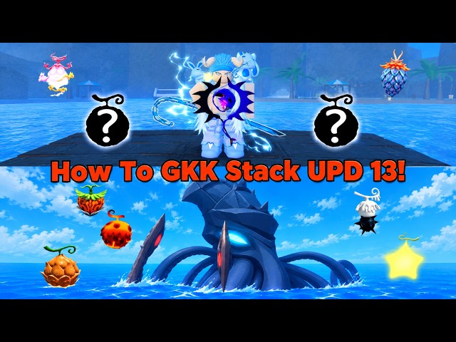 [GPO] How To GKK Stack After Update 13! (Best Fruit Method)