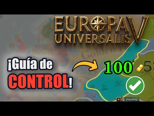 Master Control, the foundation of your economy! Europa Universalis V – Guide in Spanish