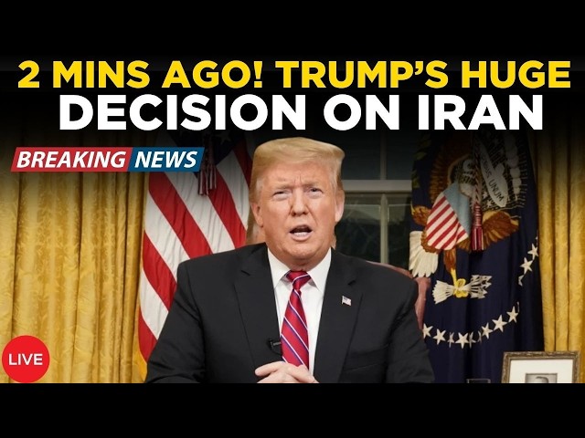 US NEWS LIVE: 2 MINUTES AGO! Trump Drops Massive Iran Decision, "Total Control" Declared
