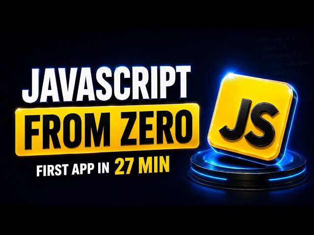 JavaScript Tutorial for Beginners – Build Your First App in 27 Minutes