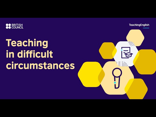 Teaching in difficult circumstances