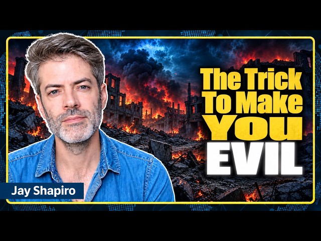 How They TRICK You into Supporting Evil | Jay Shapiro