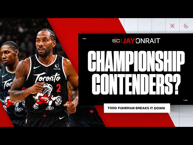 Does Kawhi Leonard addition make Raptors legit title contenders?
