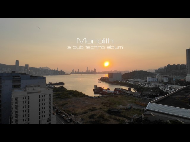 Dub Techno Album // Monolith