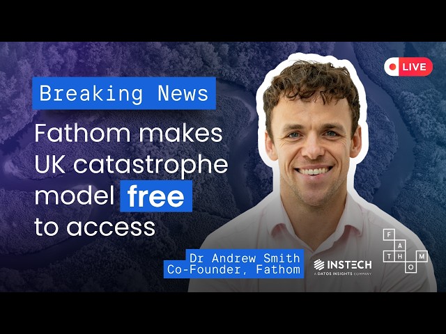 Fathom's UK catastrophe model is now free to access