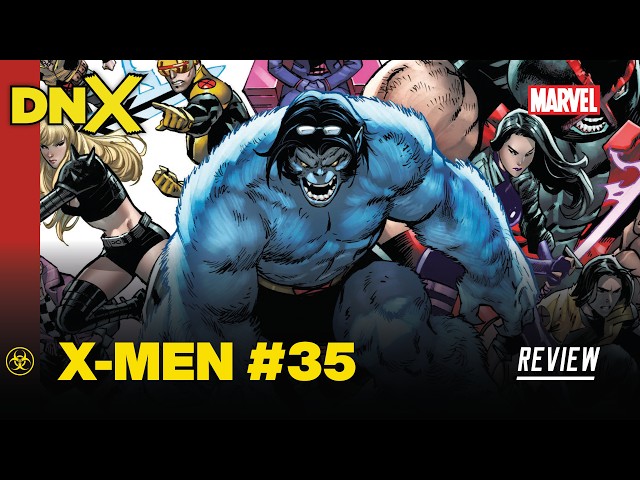 X-Men #35 Review - DNX Starts Here!