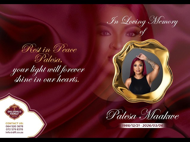 In Loving Memory Of Palesa Charity Maakwe,  DATE: 13/03/2026 TIME: 08:00 - 11:00