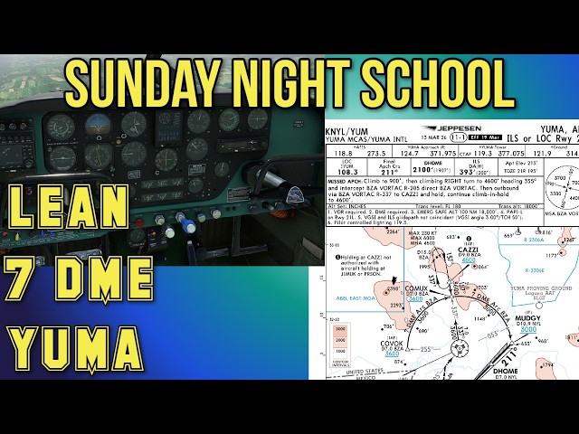 🚨LIVE: Sunday Night School | Lean the A2A Comanche + Yuma 7 DME Arc | KGYR → KNYL | MSFS 2024