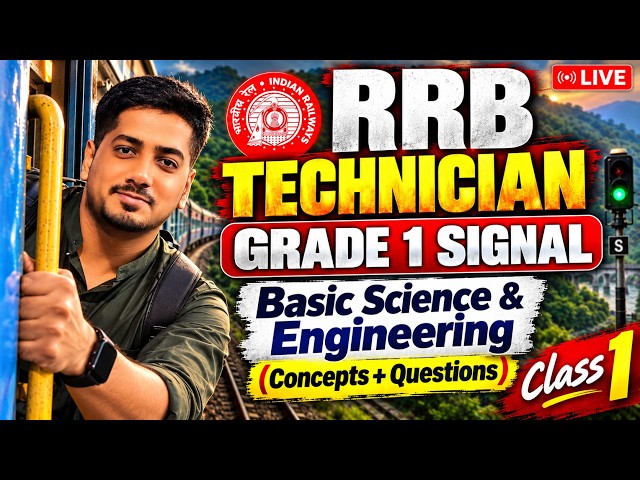 RRB TECHNICIAN GRADE 1 SIGNAL | BASIC SCIENCE & ENGINEERING - 1 | RRB Technician Practice Questions