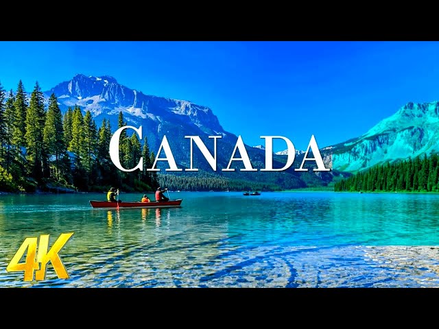Canada (4K UHD) Amazing Beautiful Nature Scenery - Travel Nature | 4K Planet Earth