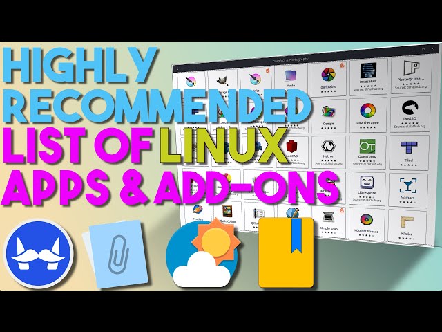 Must-Have Top List of Linux Apps & Add-Ons