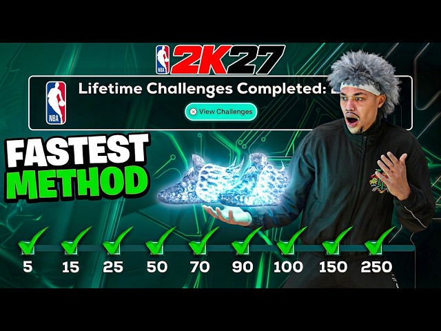 FASTEST METHOD TO COMPLETE LIFETIME CHALLENGES NBA 2K27!