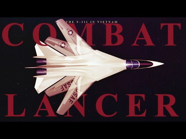 F-111 in Vietnam | COMBAT LANCER