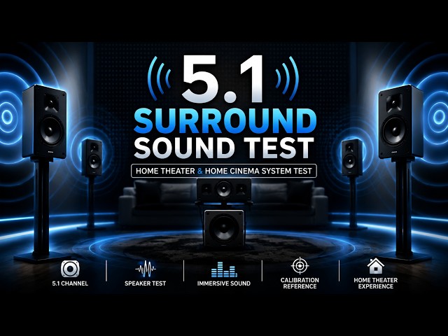 5.1 Surround Sound Test | Home Theater & Home Cinema System Test