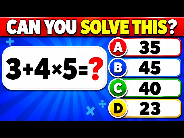 Test Your Math Skills! 🔢 | 50 Questions Easy to Hard