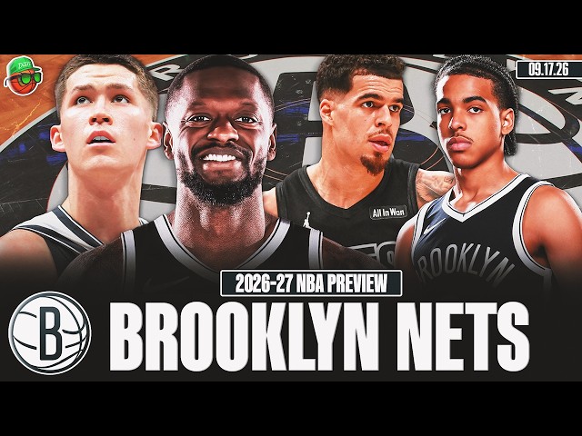 Brooklyn Nets | 2026-27 NBA Season Preview