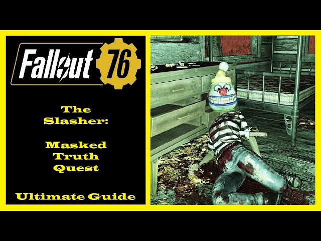 Fallout 76 - How To Complete The Slasher: Masked Truth Quest