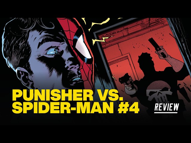 Punisher vs. Spider-Man #4 Review -  The BEST Spider-Man Book on the Racks!
