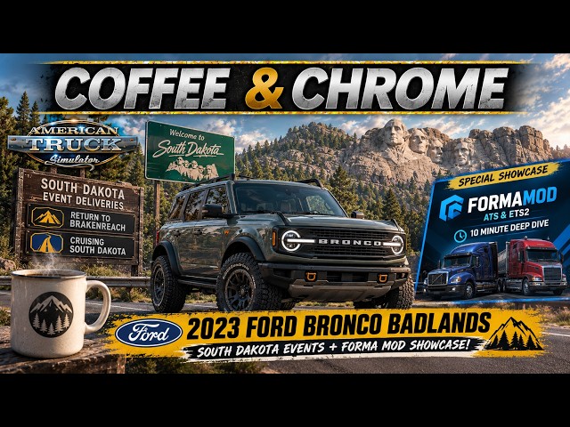 ☕🚛Coffee & Chrome | Return to Brakenreach & FormaMod!
