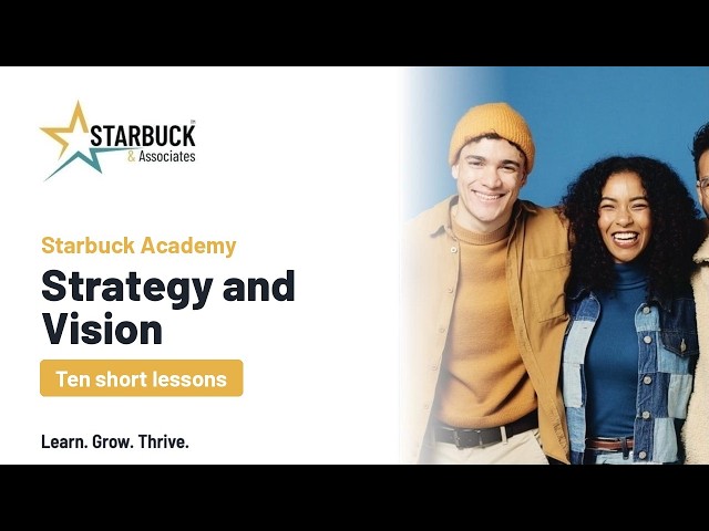 Strategy and Vision | Starbuck Academy