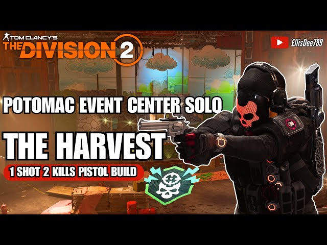 Potomac Event Center SOLO | REANIMATED | THE HARVEST 1 Shot Pistol Build - The Division 2