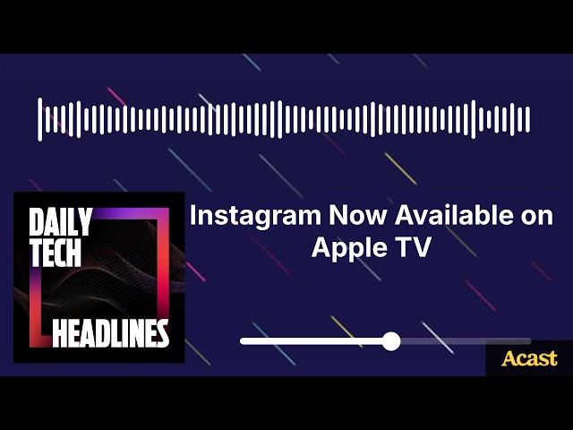Instagram Now Available on Apple TV - DTH