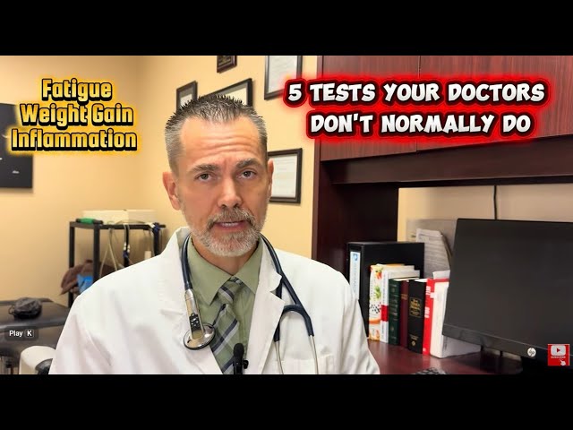 Fatigue, Inflammation, and Weight Gain: 5 Tests Your Doctor Doesn't Normally Do