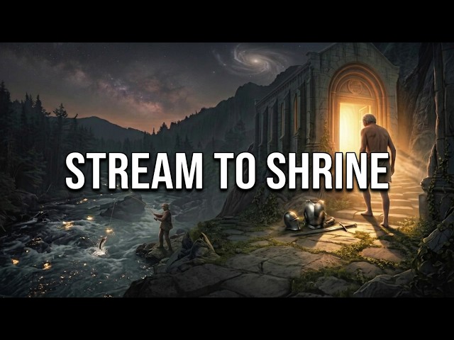 Stream to Shrine - A Metamorphosis (Original Song)