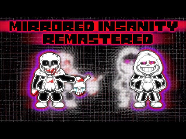 (Desc Update!) MIRRORED INSANITY [Remastered] ReveX Complete Music Video