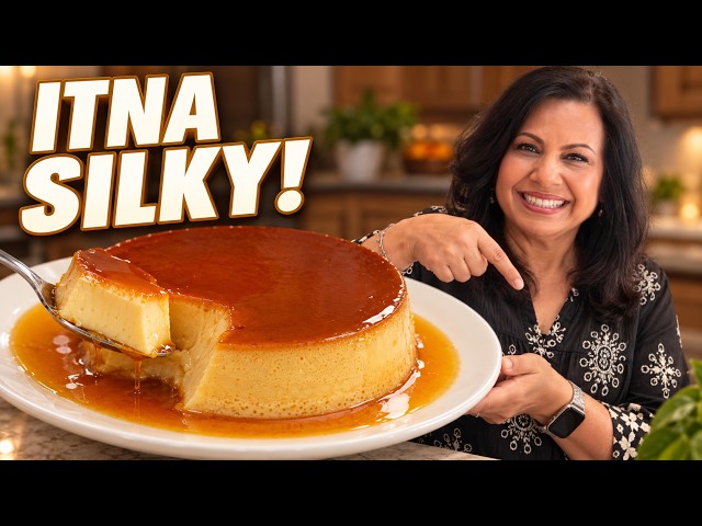 Silky Smooth Flan Banane Ka Asaan Tareeqa - RKK