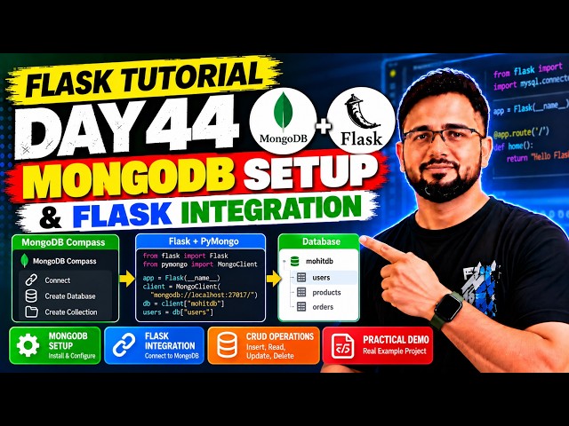 Flask Tutorial #44 - MongoDB Setup & Flask Integration | Connect Flask with MongoDB
