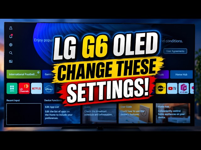 LG G6 OLED Best Settings for Movies, HDR & Dolby Vision (2026)