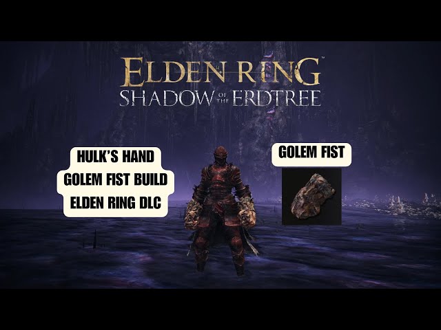 Elden Ring | Smash Your Bosses with Hulk's Golem Fist Build 1.16! #eldenring #shadowoftheerdtree
