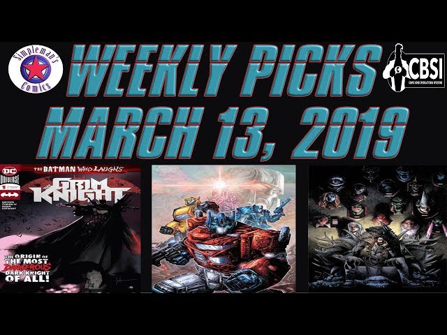 Weekly Picks for New Comic Books Releasing March 13, 2019