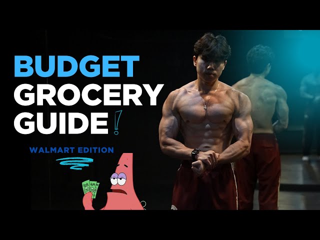 Bodybuilding on a BUDGET: Walmart Grocery Guide