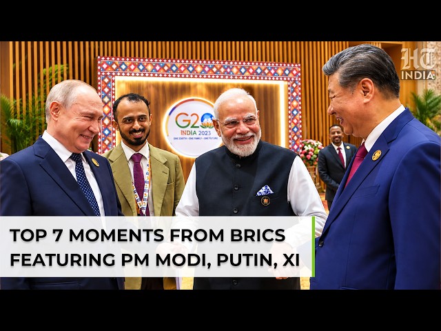 BRICS: Top 7 Moments So Far Recapped In 7 Minutes, Feat. PM Modi, Putin, Xi, Anwar Ibrahim