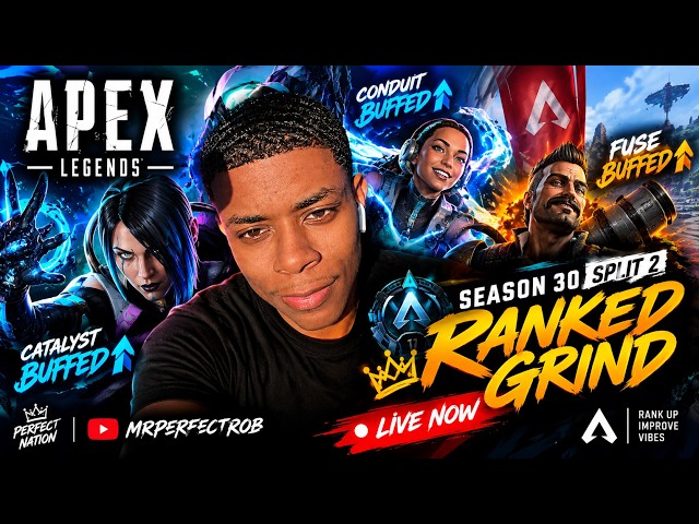 APEX SEASON 30 SPLIT 2 RANKED GRIND 🔥 CATALYST, CONDUIT & FUSE BUFFED! | ROAD TO MASTERS
