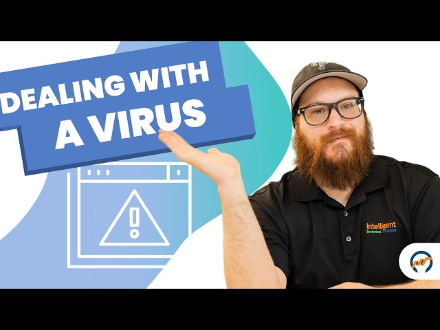 How Do You Deal with a Computer Virus and Protect Your Device for the Future?