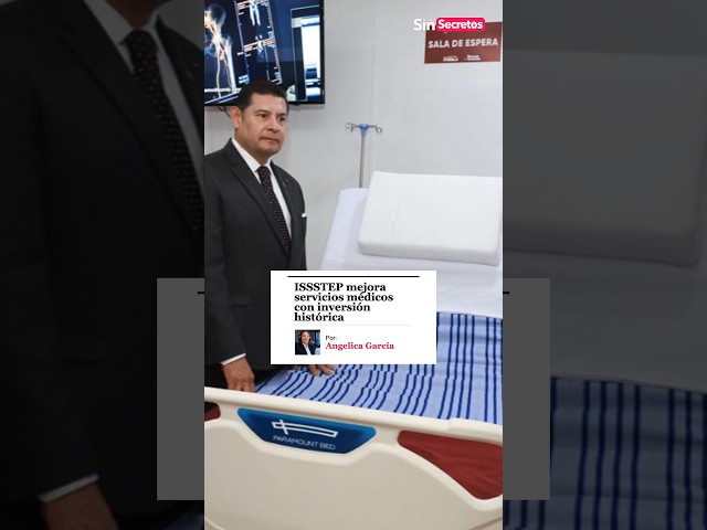 ISSSTEP fortalece servicios médicos con inversión histórica en infraestructura y equipamiento