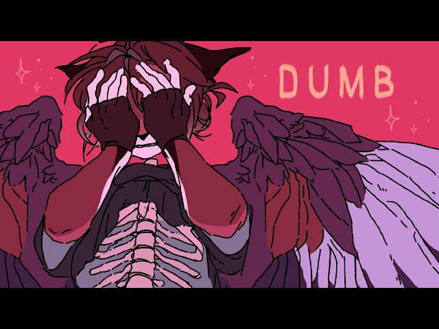 DUMB | animation meme