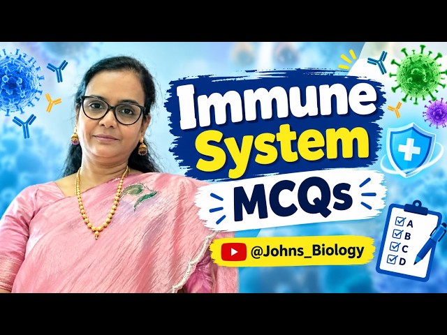 Immune system MCQs @Johns_Biology