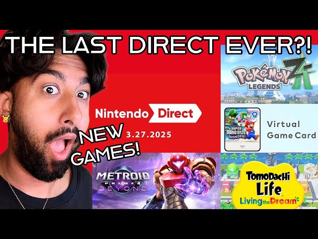 THE LAST NINTENDO SWITCH DIRECT EVER?!