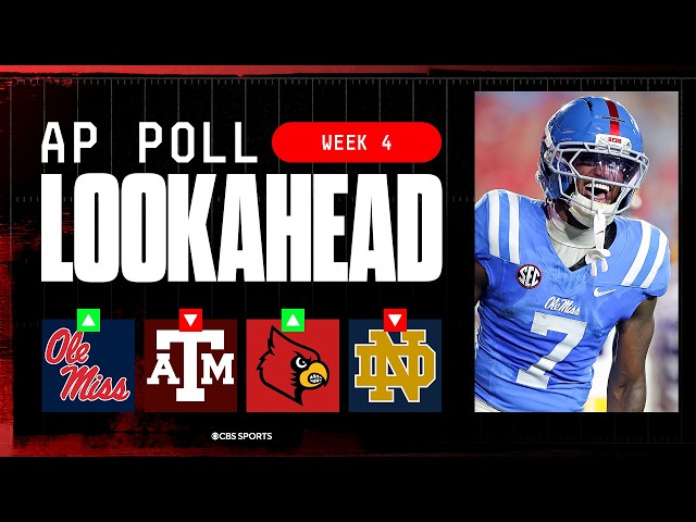 College Football Week 4 AP Top 25 LOOK AHEAD: Ole Miss trending up 📈 | Where will Texas A&M fall? 🤔
