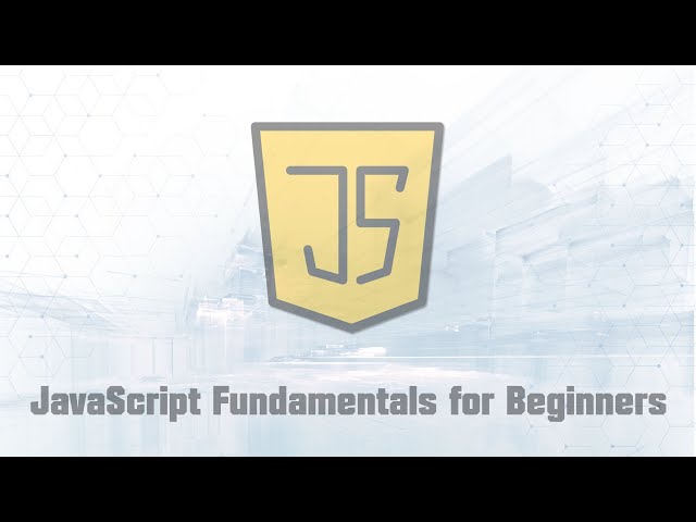 JavaScript Fundamentals Tutorial for Beginners