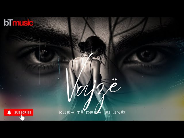 bT - Vajzë kush të deshi si unë  (Official Music Video)