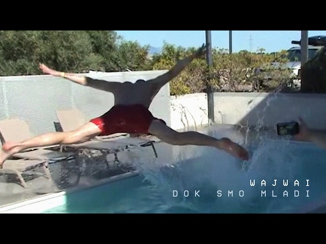 WAJWAI - DOK SMO MLADI (Official Video)