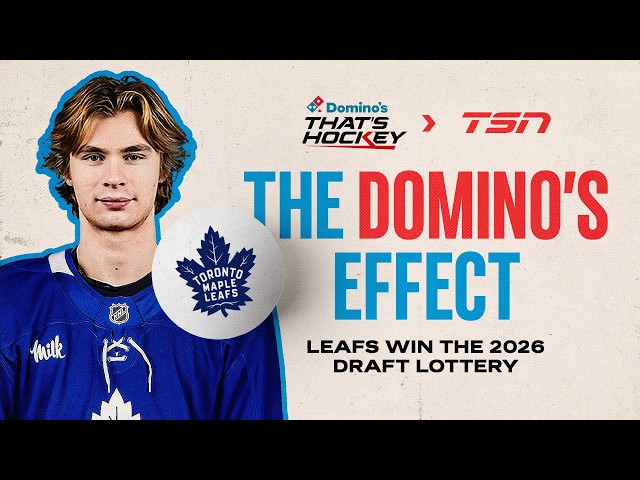 What is the 'Domino's effect' of Maple Leafs landing #1 pick?